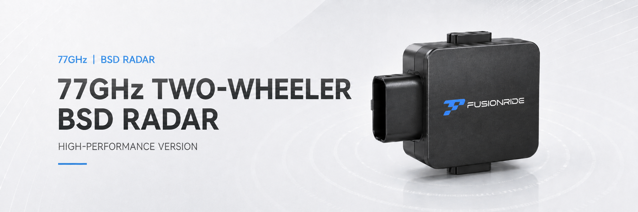 77GHz High-Performance Two-Wheeler BSD Radar